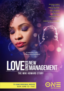 TV One Love Under New Management - The Miki Howard Story poster