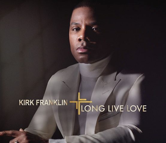 Kirk Frankln Album Cover, Long Live Love