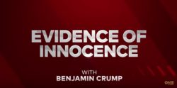Evidence of Innocence with Benjamin Crump Finale On TV One 